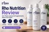 Rho Nutrition Review 2026: Premium Wellness or Just Another Overhyped Supplement Brand?